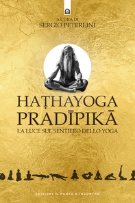 Haṭhayoga Pradīpikā - Librerie.coop