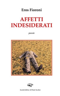 Affetti indesiderati - Librerie.coop
