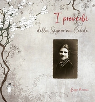 I proverbi della signorina Celide - Librerie.coop