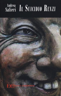 Il suicidio Renzi - Librerie.coop