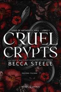 Cruel crypts. Gods of Hatherley Hall. Ediz. italiana - Vol. 1 - Librerie.coop