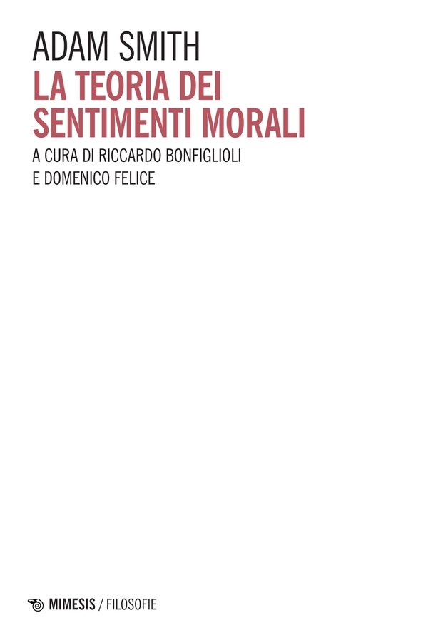 La teoria dei sentimenti morali - Librerie.coop La teoria dei sentimenti morali - Librerie.coop