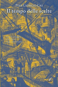Il tempo delle scelte - Librerie.coop