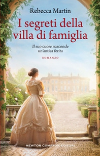I segreti della villa di famiglia - Librerie.coop I segreti della villa di famiglia - Librerie.coop
