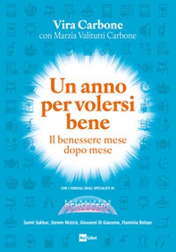 Un anno per volersi bene. Il benessere mese dopo mese - Librerie.coop