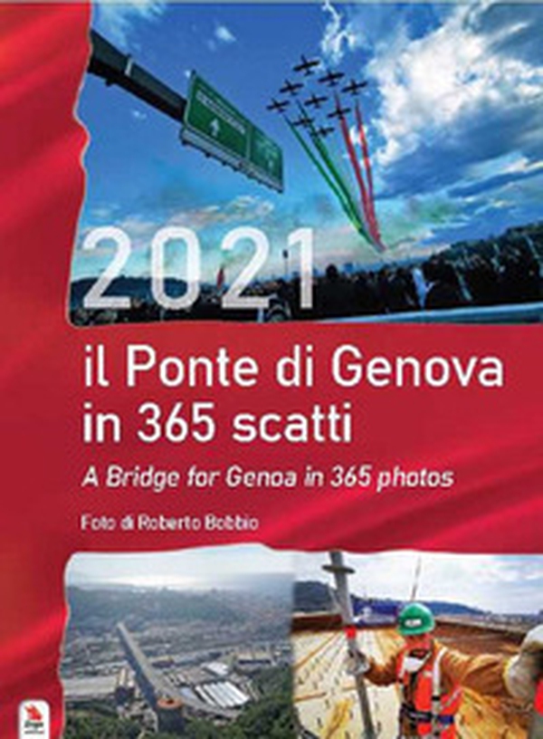 Il calendario del Ponte di Genova in 365 scatti - Librerie.coop Il calendario del Ponte di Genova in 365 scatti - Librerie.coop