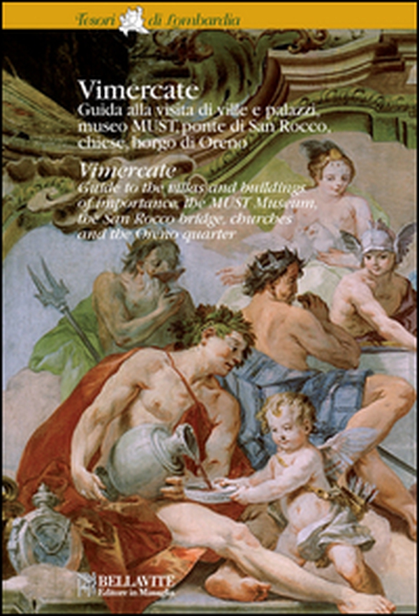 Vimercate. Guida alla visita di ville e palazzi, museo MUST, ponte di San Rocco, chiese, borgo di Oreno. Ediz. italiane e inglese - Librerie.coop Vimercate. Guida alla visita di ville e palazzi, museo MUST, ponte di San Rocco, chiese, borgo di Oreno. Ediz. italiane e inglese - Librerie.coop