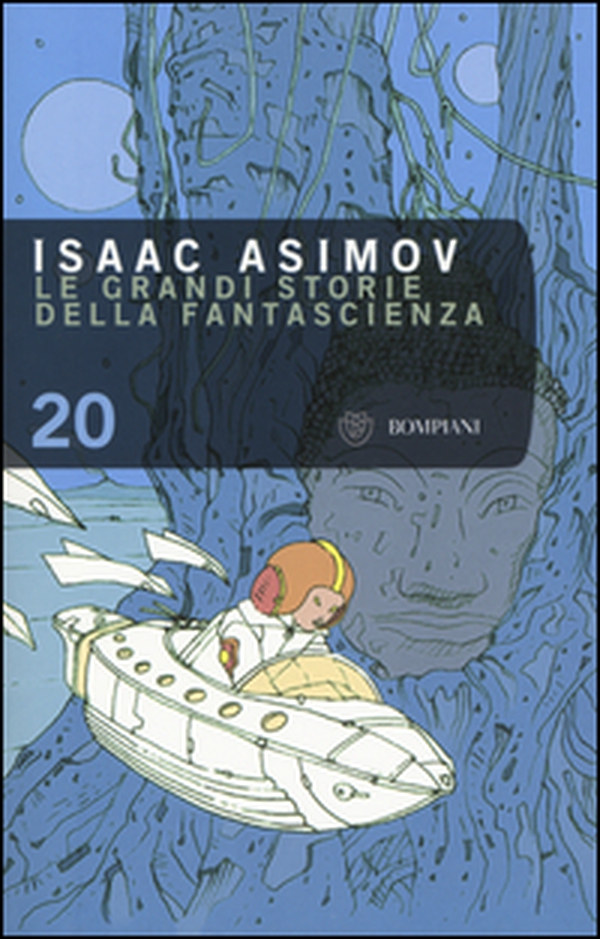Le grandi storie della fantascienza - Vol. 20 - Librerie.coop Le grandi storie della fantascienza - Vol. 20 - Librerie.coop
