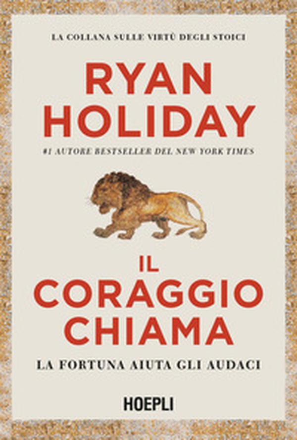 Il coraggio chiama. La fortuna aiuta gli audaci - Librerie.coop Il coraggio chiama. La fortuna aiuta gli audaci - Librerie.coop