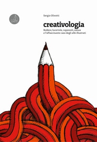 Creativologia. Boskov, lucertole, capezzoli, xanax e l'affascinante caso degli albi illustrati - Librerie.coop Creativologia. Boskov, lucertole, capezzoli, xanax e l'affascinante caso degli albi illustrati - Librerie.coop