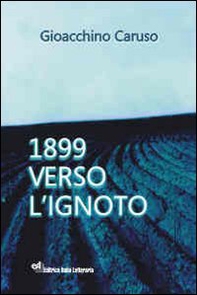 1899 verso l'ignoto - Librerie.coop