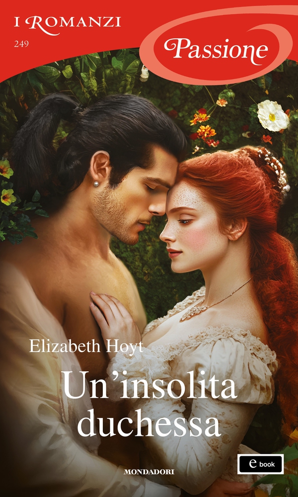 Un'insolita duchessa (I Romanzi Passione) - Librerie.coop Un'insolita duchessa (I Romanzi Passione) - Librerie.coop