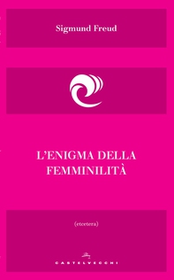 L'enigma della femminilità - Librerie.coop L'enigma della femminilità - Librerie.coop