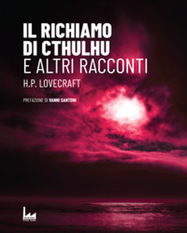 Il richiamo di Cthulhu. E altri racconti - Librerie.coop Il richiamo di Cthulhu. E altri racconti - Librerie.coop