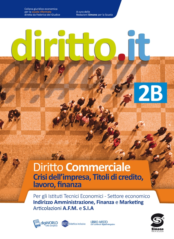 Diritto.it 2B - Diritto commerciale - Crisi dell'impresa, Titoli di credito, lavoro, finanza - Librerie.coop Diritto.it 2B - Diritto commerciale - Crisi dell'impresa, Titoli di credito, lavoro, finanza - Librerie.coop