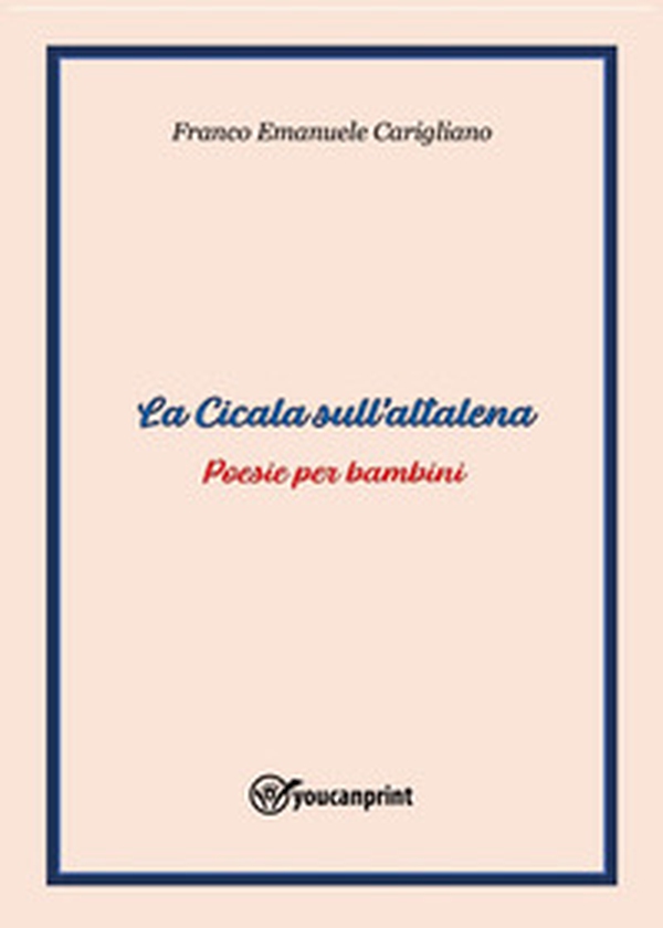 La cicala sull'altalena - Librerie.coop La cicala sull'altalena - Librerie.coop