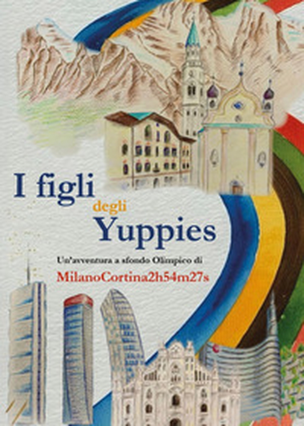 I figli degli Yuppies - Librerie.coop