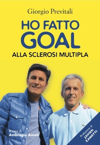 Ho fatto goal alla sclerosi multipla - Librerie.coop