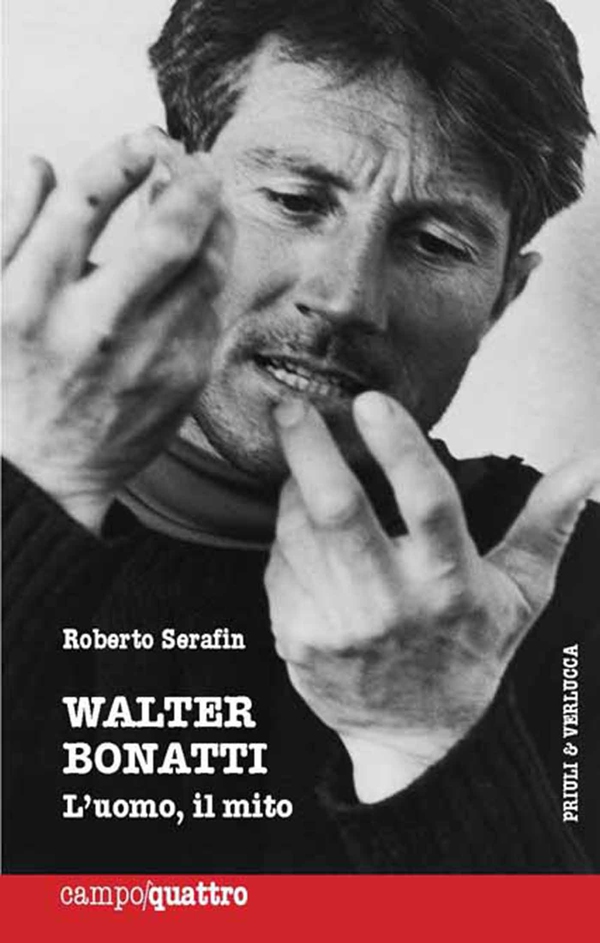 Walter Bonatti. L'uomo, il mito - Librerie.coop Walter Bonatti. L'uomo, il mito - Librerie.coop