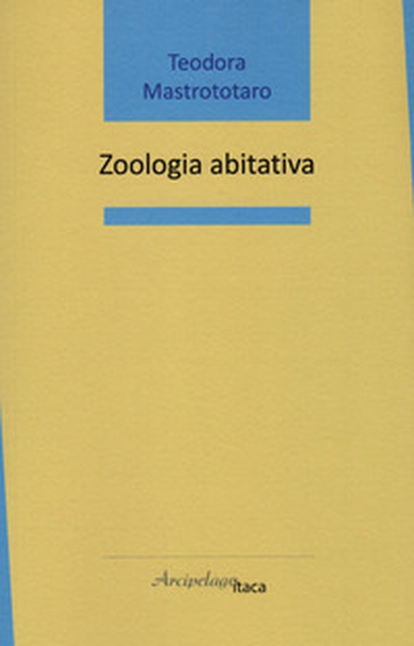 Zoologia abitativa - Librerie.coop Zoologia abitativa - Librerie.coop