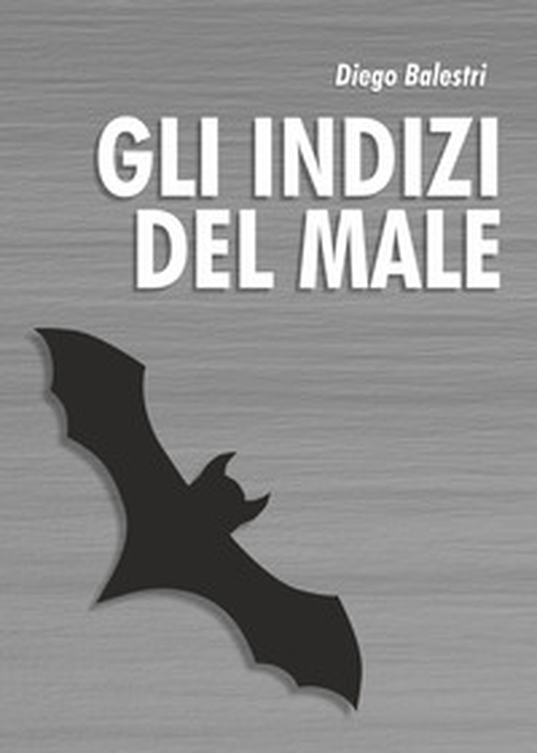 Gli indizi del male - Librerie.coop Gli indizi del male - Librerie.coop
