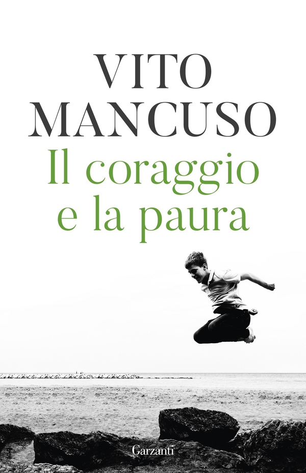 Il coraggio e la paura - Librerie.coop Il coraggio e la paura - Librerie.coop