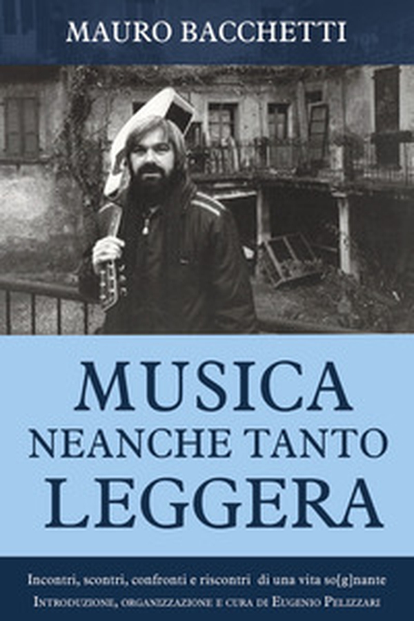 Musica neanche tanto leggera - Librerie.coop Musica neanche tanto leggera - Librerie.coop