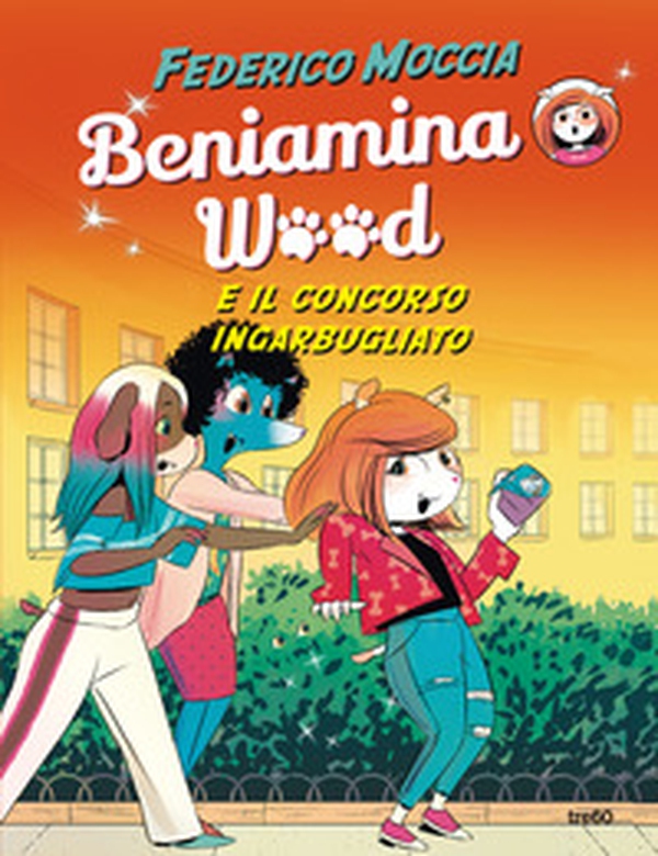Beniamina Wood e il concorso ingarbugliato - Librerie.coop Beniamina Wood e il concorso ingarbugliato - Librerie.coop
