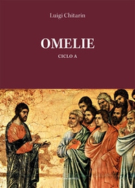 Omelie. Ciclo A - Librerie.coop