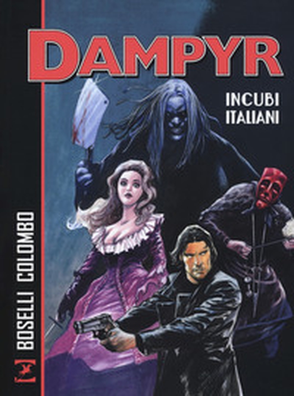 Incubi italiani. Dampyr - Librerie.coop Incubi italiani. Dampyr - Librerie.coop