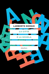 La città e la scuola - Librerie.coop