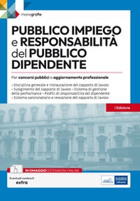 Pubblico impiego e responsabilità del pubblico dipendente. Per concorsi pubblici e aggiornamento professionale - Librerie.coop