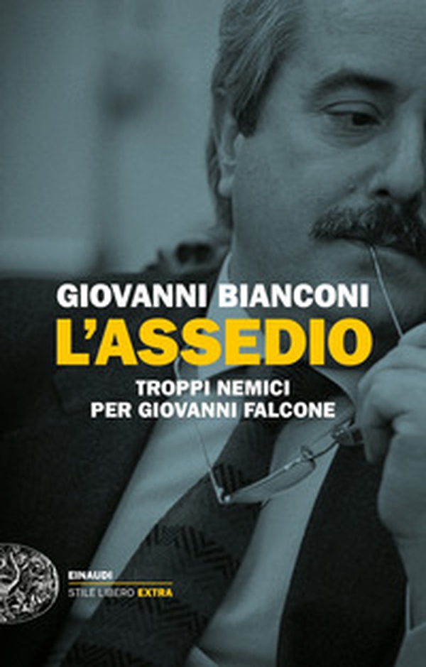 L'assedio. Troppi nemici per Giovanni Falcone - Librerie.coop L'assedio. Troppi nemici per Giovanni Falcone - Librerie.coop