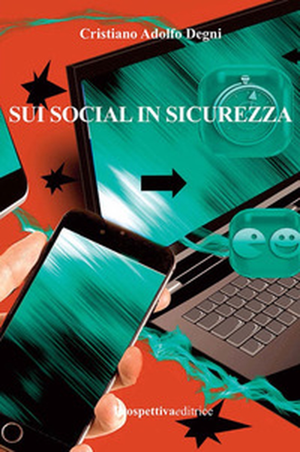 Sui social in sicurezza - Librerie.coop Sui social in sicurezza - Librerie.coop