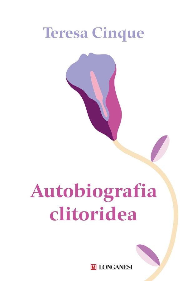 Autobiografia clitoridea - Librerie.coop Autobiografia clitoridea - Librerie.coop