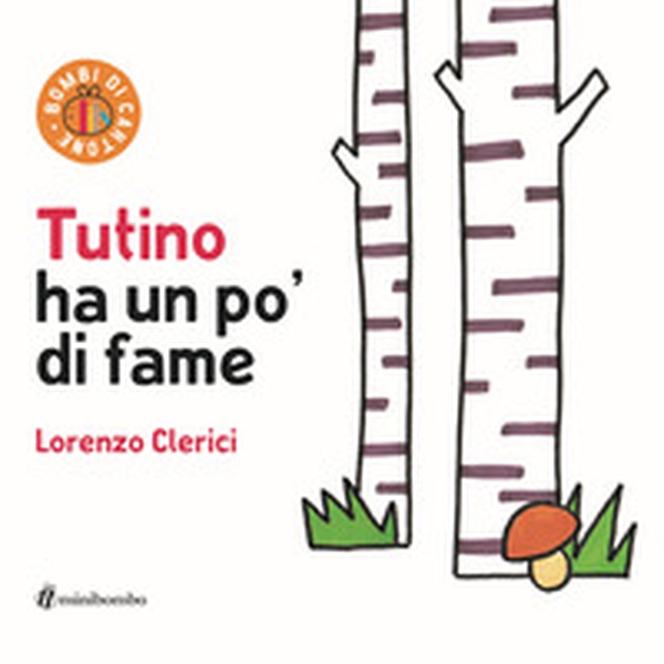 Tutino ha un po' di fame - Librerie.coop Tutino ha un po' di fame - Librerie.coop