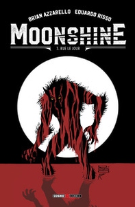 Moonshine - Vol. 3 - Librerie.coop Moonshine - Vol. 3 - Librerie.coop