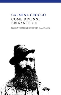 Come divenni brigante 2.0 - Librerie.coop