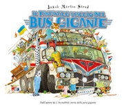 Il fantastico viaggio del bus gigante - Librerie.coop Il fantastico viaggio del bus gigante - Librerie.coop