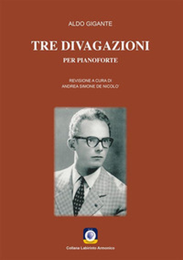 Tre divagazioni. Per pianoforte - Librerie.coop Tre divagazioni. Per pianoforte - Librerie.coop