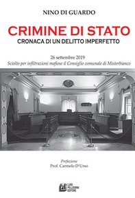 Crimine di Stato. Cronaca di un delitto imperfetto. 26 settembre 2019. Sciolto per infiltrazioni mafiose il comune di Misterbianco - Librerie.coop Crimine di Stato. Cronaca di un delitto imperfetto. 26 settembre 2019. Sciolto per infiltrazioni mafiose il comune di Misterbianco - Librerie.coop
