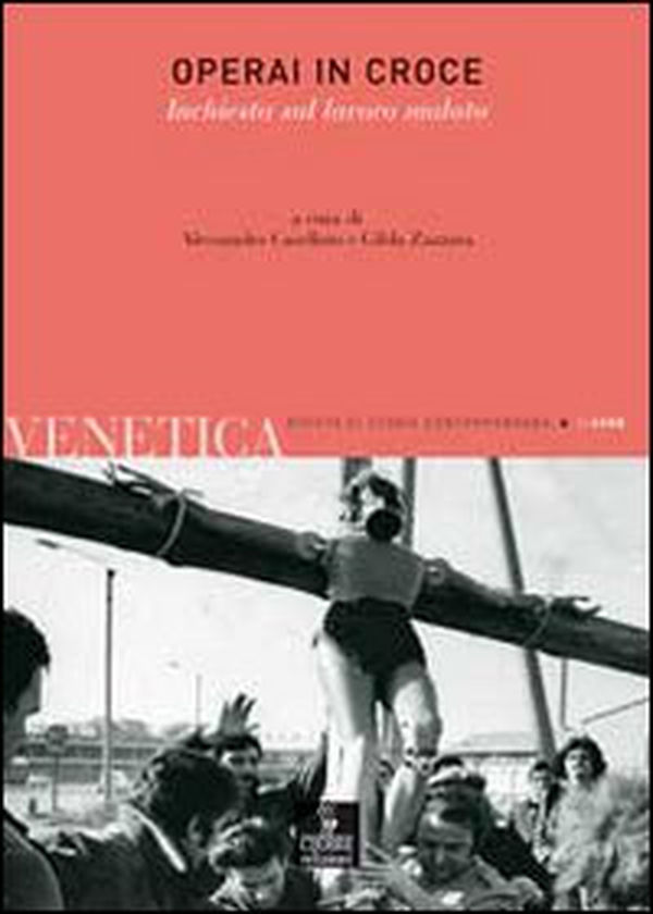 Venetica. Annuario di storia delle Venezie in età contemporanea - Vol. 2 - Librerie.coop Venetica. Annuario di storia delle Venezie in età contemporanea - Vol. 2 - Librerie.coop