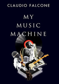 My Music Machine - Librerie.coop