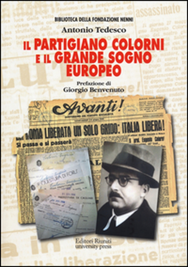 Il partigiano Colorni e il grande sogno europeo - Librerie.coop Il partigiano Colorni e il grande sogno europeo - Librerie.coop
