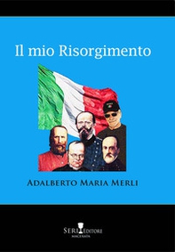 Il mio Risorgimento - Librerie.coop