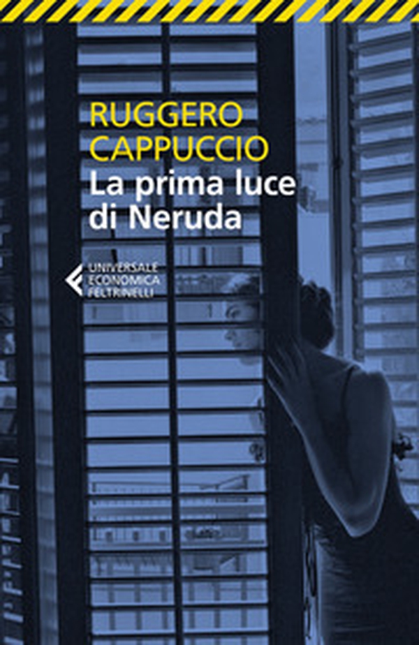 La prima luce di Neruda - Librerie.coop La prima luce di Neruda - Librerie.coop