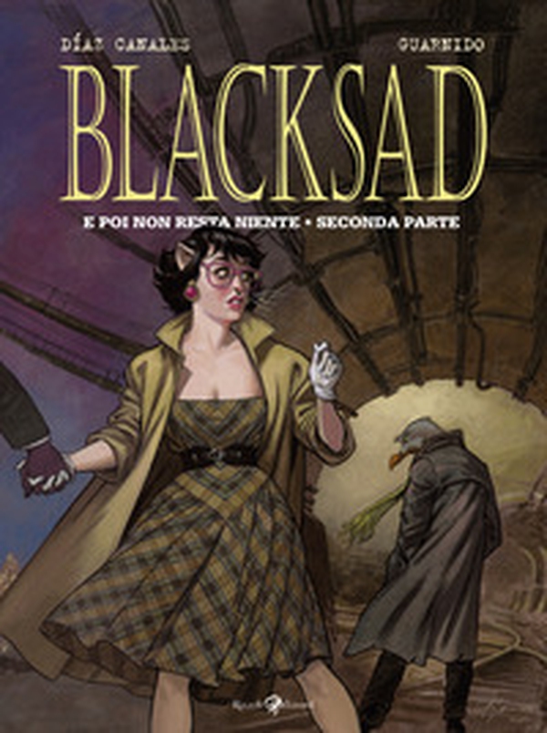 E poi non resta niente. Seconda parte. Blacksad - Vol. 7 - Librerie.coop E poi non resta niente. Seconda parte. Blacksad - Vol. 7 - Librerie.coop
