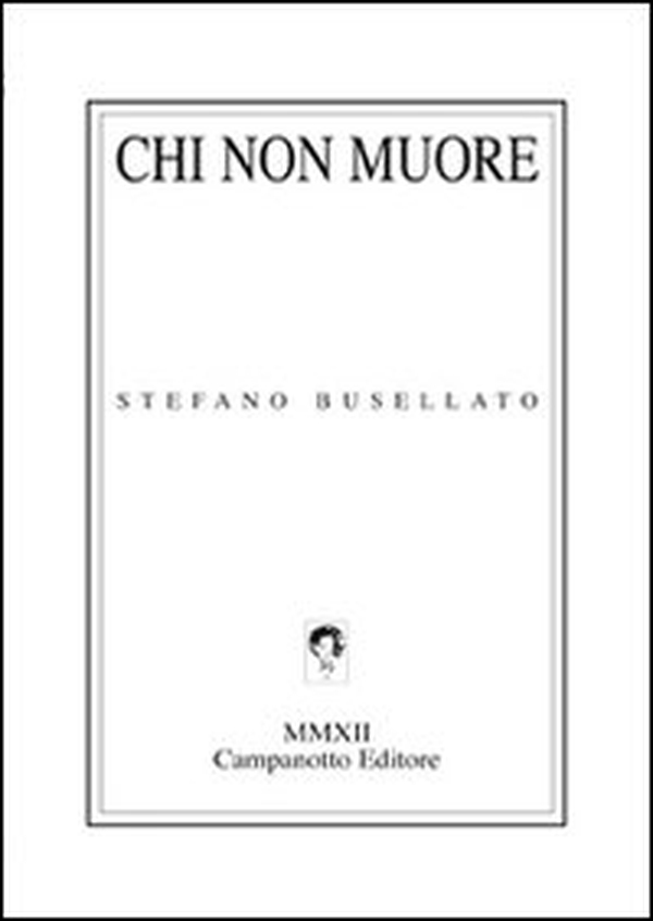 Chi non muore - Librerie.coop Chi non muore - Librerie.coop
