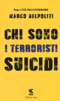 Chi sono i terroristi suicidi? - Librerie.coop Chi sono i terroristi suicidi? - Librerie.coop