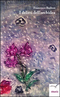 I delitti dell'orchidea - Librerie.coop